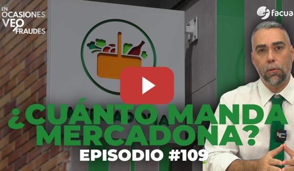 Embedded thumbnail for ¿CUÁNTO MANDA MERCADONA? | EN OCASIONES VEO FRAUDES