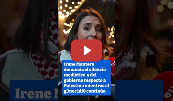 Embedded thumbnail for Irene Montero denuncia el silencio sobre Palestina
