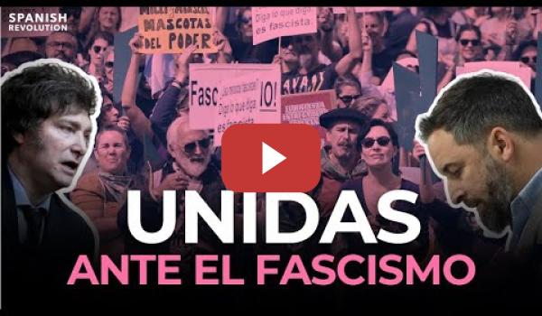 Embedded thumbnail for Unidas ante el fascismo