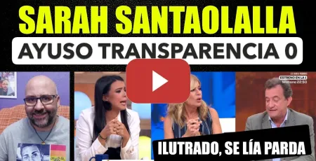 Embedded thumbnail for Sarah Santaolalla VS Javier Gállego, la transparencia de Ayuso es 0.