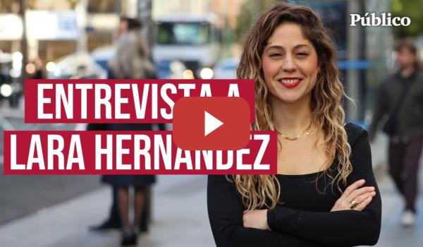 Embedded thumbnail for LARA HERNANDEZ: &quot;Hay una parte del PODER JUDICIAL que ha decidido deslegitimar al Gobierno&quot;