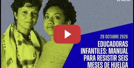 Embedded thumbnail for 🎙️ Asalto 45. Educadoras Infantiles: manual para sostener una huelga de seis meses