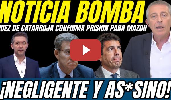 Embedded thumbnail for 💥 ¡Mazón ACORRALADO! La JUEZA de CATARROJA lo MANDA a PRISIÓN  ¡BOMBAZO de M.A Campos!