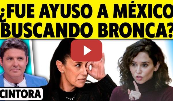 Embedded thumbnail for ¿A QUÉ FUE AYUSO A MÉXICO? ¿CUÁNTO HA COSTADO EL VIAJE?