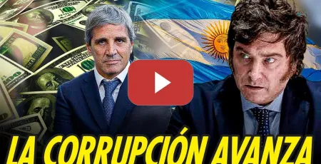 Embedded thumbnail for LA CORRUPCIÓN AVANZA EN ARGENTINA, AHORA TOTO CAPUTO