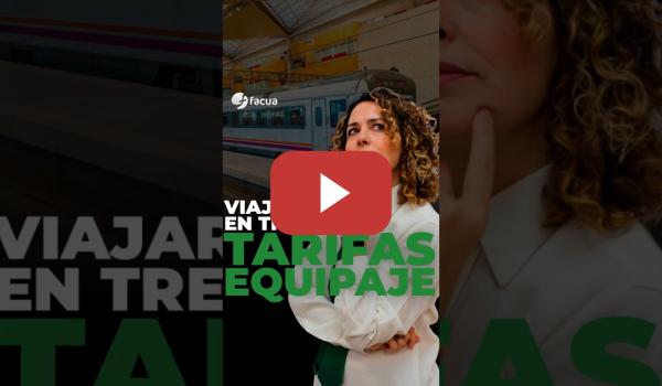 Embedded thumbnail for VIAJAR EN TREN: TARIFAS DE EQUIPAJE