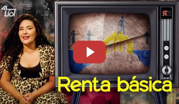 Embedded thumbnail for Renta básica | AL LÍO