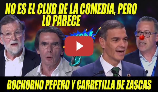 Embedded thumbnail for 0 PROPUESTAS y BUFONADAS🔥CARRETILLA de ZASCAS a Aznar,Rajoy y Serrano en BOCHORNOSO congreso PEPERO