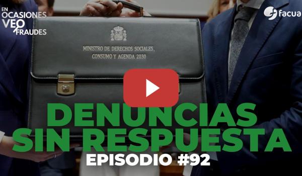 Embedded thumbnail for En Ocasiones Veo Fraudes #92 | DENUNCIAS SIN RESPUESTA