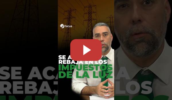 Embedded thumbnail for SE ACABÓ LA REBAJA EN LOS IMPUESTOS DE LA LUZ