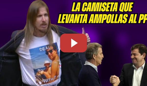Embedded thumbnail for La CAMISETA de Pablo Fernández que LEVANTA AMPOLLAS al PP &quot;¡SON la MAFIA. FEIJÓO y el NARCO!&quot;
