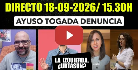 Embedded thumbnail for Directo 18 de Septiembre de 2026/ 15.30h. Ayuso anuncia querellas. Urtasun candidato?
