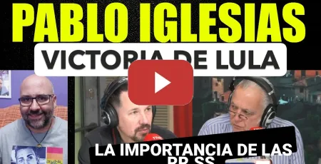 Embedded thumbnail for Pablo Iglesias, victoria Lula, la ultraderecha tiene tanques digitales y la izquierda va a caballo⚠️