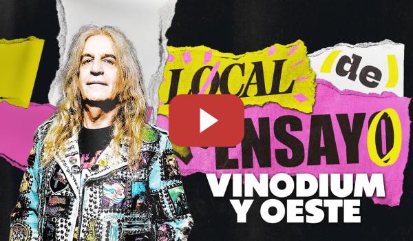 Embedded thumbnail for VINODIUM Y OESTE EN LA SALA VENOM. | LOCAL DE ENSAYO