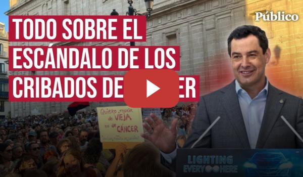 Embedded thumbnail for Lo que debes saber del escándalo de los cribados de cáncer de mama y el papel de Moreno Bonilla