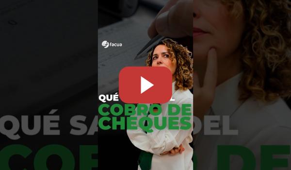 Embedded thumbnail for QUÉ SABER DEL COBRO DE CHEQUES
