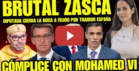 Embedded thumbnail for ¡BRUTAL! DIPUTADA TESH SIDI HACE TEMBLAR A FEIJÓO POR TRAIDOR Y CÓMPLICE MOHAMED VI "MENUDO REPASO"