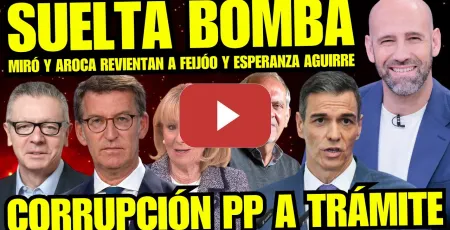 Embedded thumbnail for BOMBAZO "FEIJÓO IMPLICADO EN EL CASO LEZO POR NUEVA CORRUPCIÓN" GALLARDÓN Y AGUIRRE A PRISIÓN