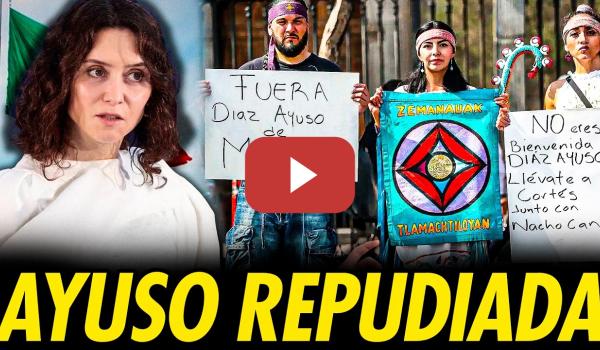 Embedded thumbnail for AYUSO ES REPUDIADA EN MÉXICO Y SE REÚNE CON ATLAS NETWORK Y GOLPISTAS FINANCIADOS POR EEUU