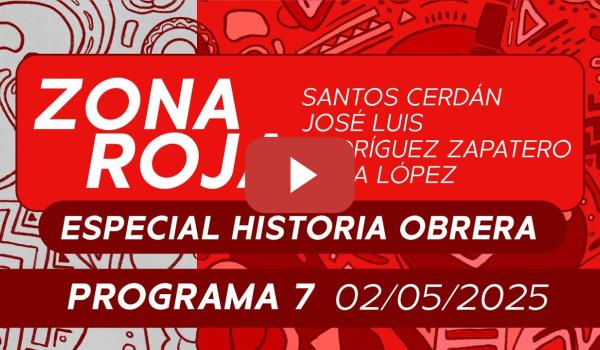 Embedded thumbnail for PSOE / PSOE ZONA ROJA / PROGRAMA ESPECIAL 2️⃣ DE  MAYO DEL 2025 ‼️