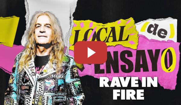 Embedded thumbnail for RAVE IN FIRE : YA ESTÁ AQUÍ EL FUTURO | LOCAL DE ENSAYO