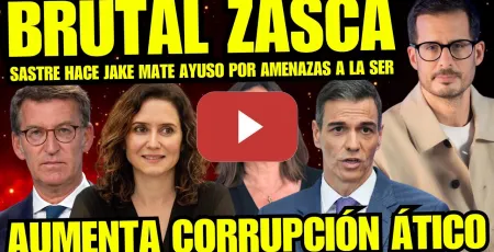 Embedded thumbnail for ¡BRUTAL! JOSÉ LUIS SASTRE NO SE CALLA PESE A AMENAZAS DE AYUSO EN CADENA SER “NUEVAS SOSPECHAS”