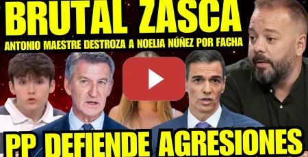 Embedded thumbnail for ANTONIO MAESTRE SACA LOS COLORES A NOELIA NÚÑEZ 'LA CURRÍCULUMS' POR DEFENSA AGRESORES FASCISTAS