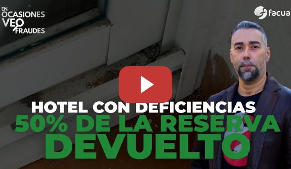 Embedded thumbnail for HOTEL CON DEFICIENCIAS: LE DEVUELVEN EL 50% DE LA RESERVA