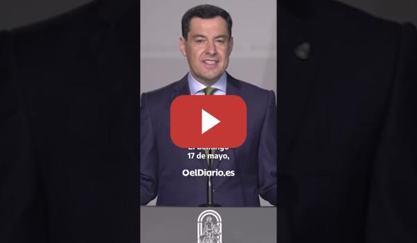 Embedded thumbnail for Juanma Moreno adelanta  las elecciones en  Andalucía al 17 de mayo