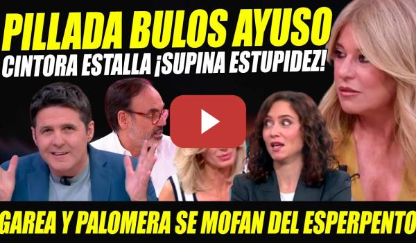 Embedded thumbnail for CINTORA NO SE CONTIENE CONTRA BULOS AYUSO.SE MOFAN PALOMERA Y GAREA. MIGRANTES POBRES CON MÓVILES