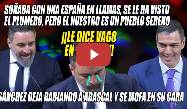 Embedded thumbnail for ¡Le cabe el CURRÍCULUM en un POST IT!💥 Sánchez TUMBA a Abascal💥SE MOFA y lo RIDICULIZA💥
