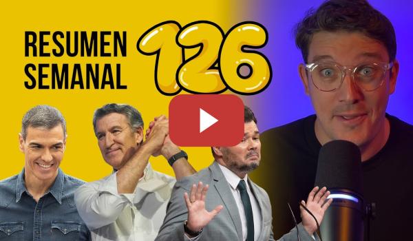Embedded thumbnail for Feijóo contra la corrupción, Capitán Sánchez, Rufián pone orden en el Congreso #ResumenSemanal 126