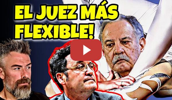 Embedded thumbnail for Juez HURTADO: el magistrado más FLEXIBLE de la historia JUDICIAL