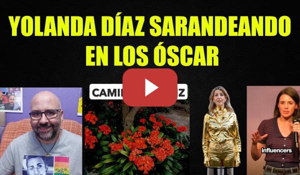 Embedded thumbnail for Yolanda Díaz se va a los Oscar. Bulos sobre las votaciones en castilla y León con el DNI electrónico