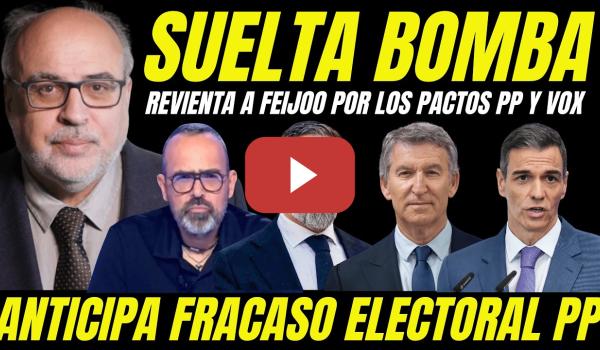 Embedded thumbnail for BOMBAZO ENRIC JULIANA REVIENTA A FEIJÓO POR PACTOS PP VOX PRIORIDAD NACIONAL