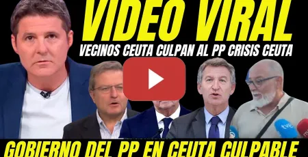 Embedded thumbnail for VECINOS DE CEUTA ACUSAN AL PP PROVOCAR CRISIS MIGRATORIA "FEIJÓO BUSCA TUMBAR PEDRO SÁNCHEZ"