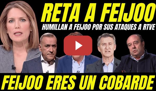 Embedded thumbnail for SILVIA INTXAURRONDO LLAMA COBARDE DE FEIJÓO Y LE RETA A UNA ENTREVISTA "CORRECTIVO POR ATACAR A RTVE