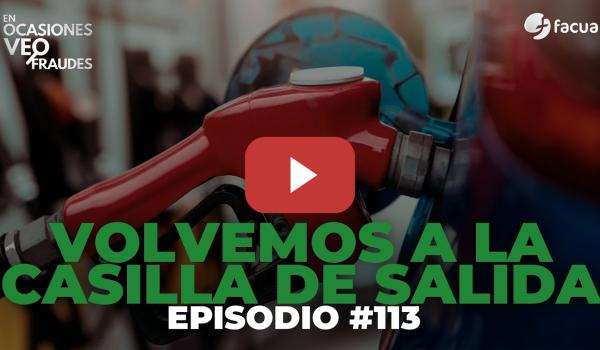 Embedded thumbnail for VOLVEMOS A LA CASILLA DE SALIDA | En Ocasiones Veo Fraudes #113