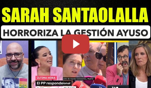 Embedded thumbnail for Sarah Santaolalla. me horroriza la gestión de Ayuso.  Tensión  con Marta Gómez y Prieto.