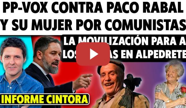 Embedded thumbnail for ¡Por comunistas! PP y Vox frenan ante la movilización de apoyo a Paco Rabal y Asunción en Alpedrete