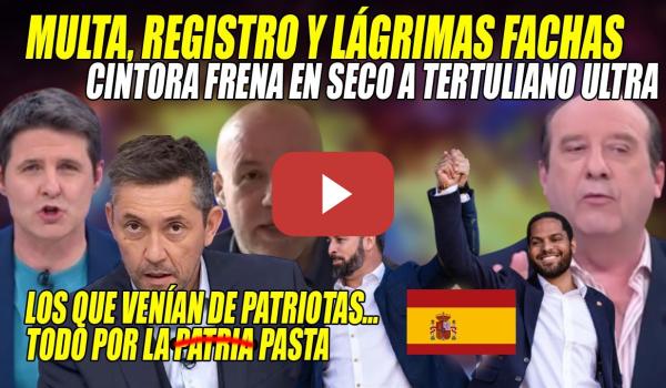 Embedded thumbnail for MULTA, REGISTRO y a LLORAR🛑FALSOS PATRIOTAS FULMINADOS🛑Cintora FRENA en SECO a un ULTRA!🛑TRACA TRACA