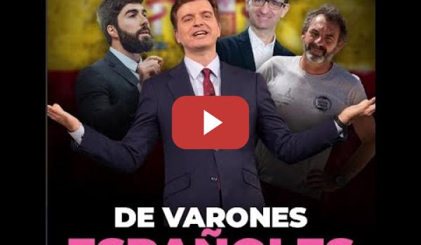 Embedded thumbnail for De varones españoles