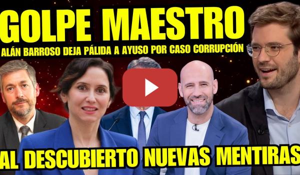 Embedded thumbnail for ALÁN BARROSO SUELTA BOMBA ÁTICO DE AYUSO Y DESQUICIA AL PP "NUEVAS INFORMACIONES REFORMA FALSA"