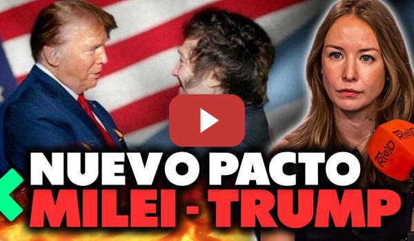 Embedded thumbnail for Argentina, nuevo peón de Donald Trump en su guerra contra China