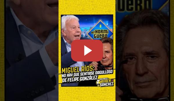 Embedded thumbnail for Miguel Ríos: "No hay que sentirse orgulloso de Felipe González"