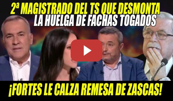 Embedded thumbnail for 7 ZASCAS de Fortes y Crespo🔥MAGISTRADO del TS hace una ESCABECHINA de JUECES FACHAS HUELGUISTAS