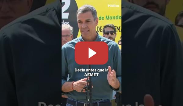Embedded thumbnail for Pedro Sánchez: &quot;Ante las inclemencias de la emergencia climática, sólo vale la unidad institucional&quot;