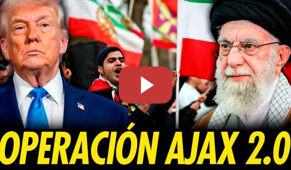 Embedded thumbnail for MANIFESTACIONES EN IRÁN. OPERACIÓN AJAX 2.0