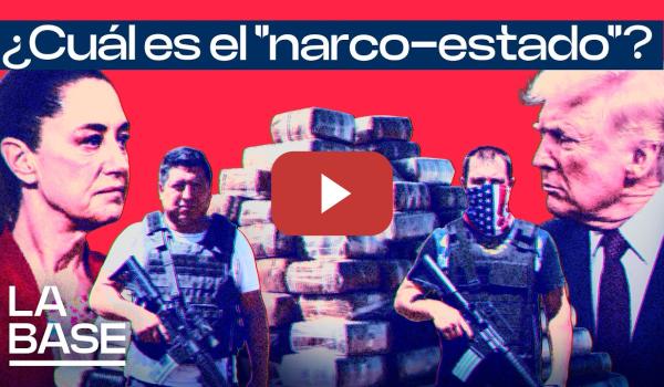 Embedded thumbnail for La Base 6x92 | ¿Es EEUU un narco-Estado?