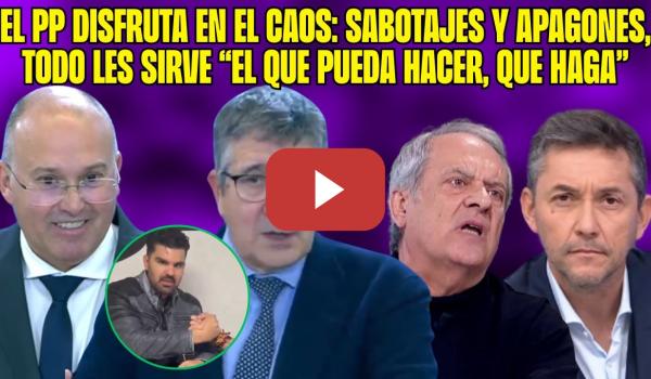 Embedded thumbnail for SABOTAJE y APAGÓN. TELLADO en APRIETOS. Patxi López, Aroca y Ruiz ESCARMIENTAN al PP y al AGITADOR!